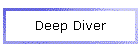 Deep Diver